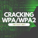 Exploiting WPS Vulnerability: The Fast Track to Cracking WPA/WPA2 Wi-Fi Networks