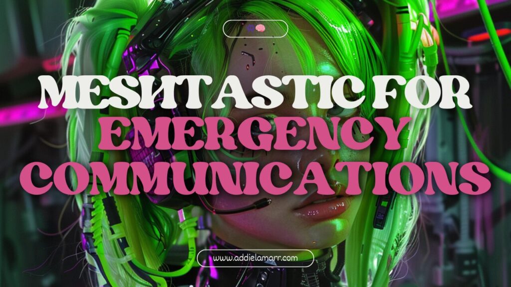 You NEED Meshtastic in Your Bug-Out Bag: A Veteran’s Perspective on Emergency Communication